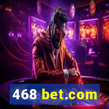 468 bet.com